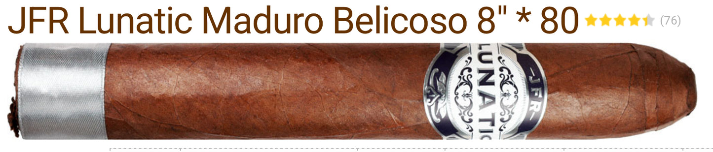 JFR Lunatic Maduro Belicoso 8" * 80